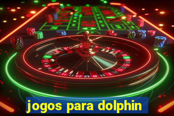 jogos para dolphin